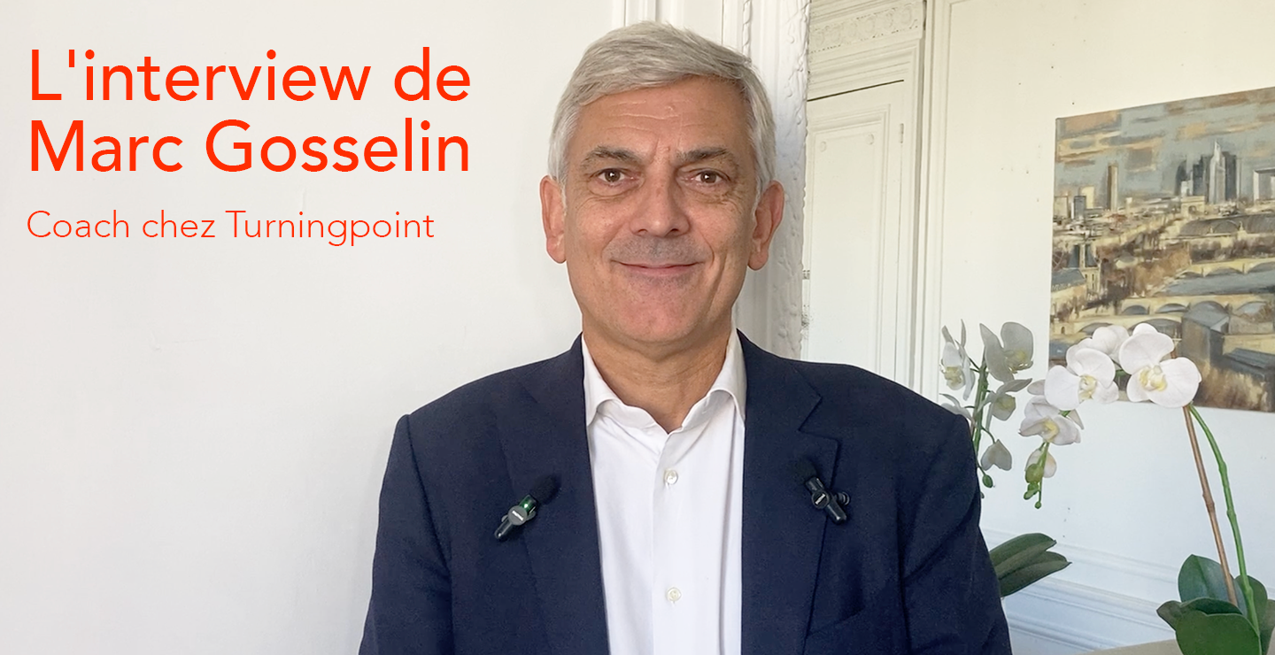Rencontrez Marc Gosselin, Senior Executive Coach chez Turningpoint